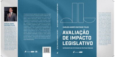 Livro propõe avaliação de impacto legislativo como meio para tornar políticas públicas mais eficazes
